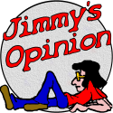 Jimmys Opinion